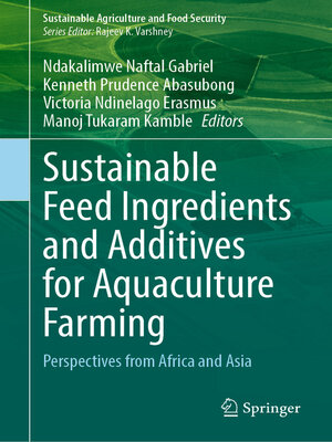 cover image of Sustainable Feed Ingredients and Additives for Aquaculture Farming